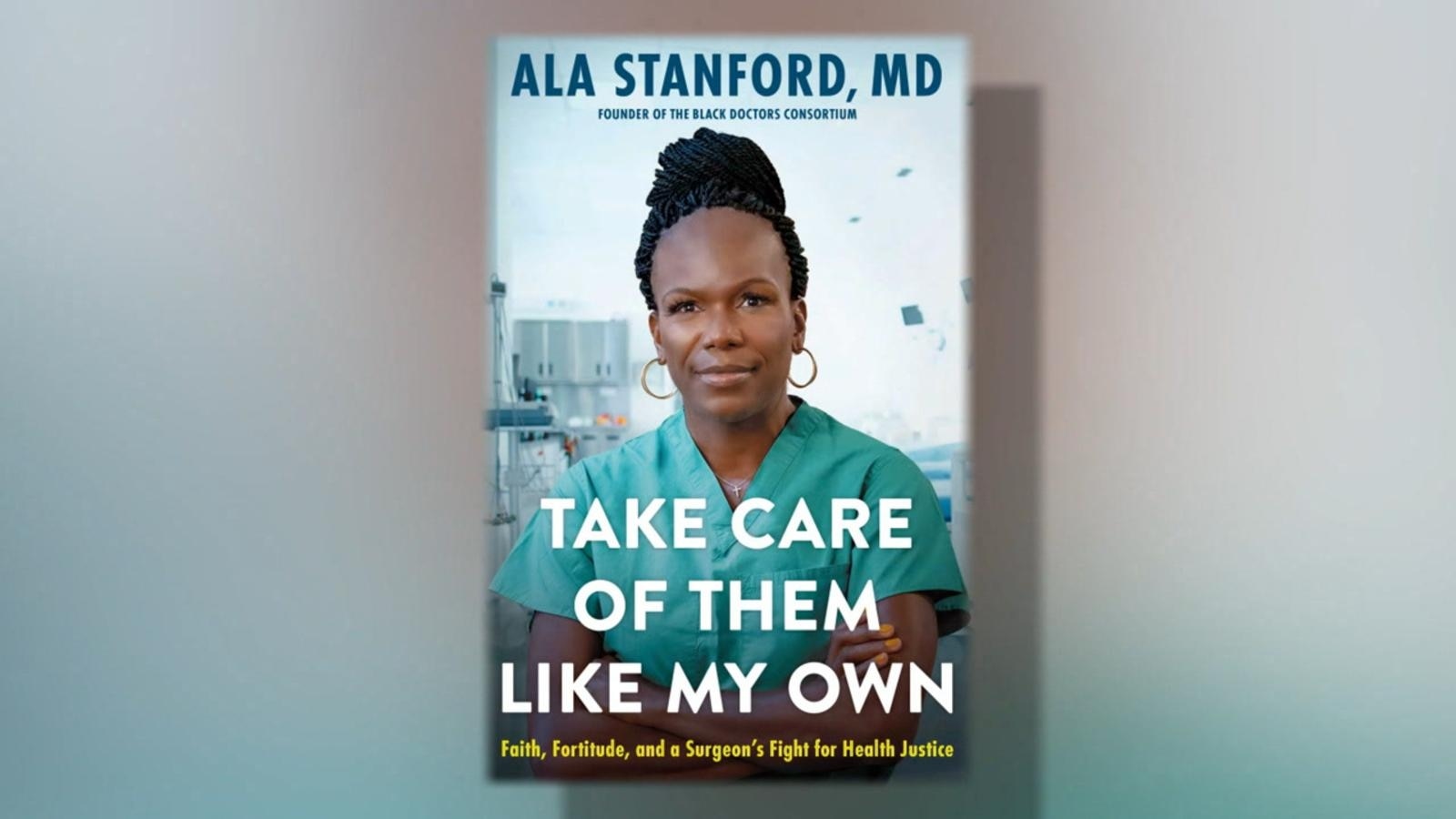 Dr. Ala Stanford on stepping in when Black communities were struggling with COVID